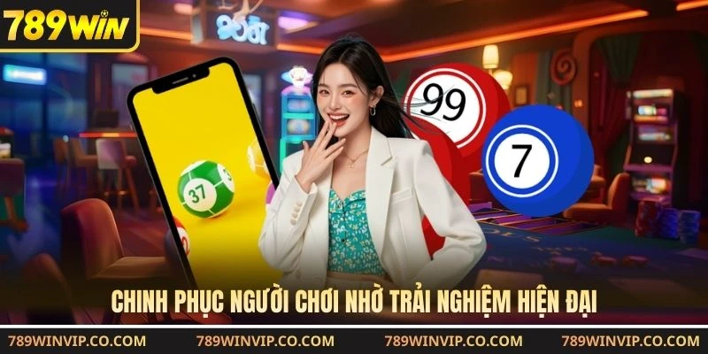 Chinh phục người chơi nhờ trải nghiệm hiện đại