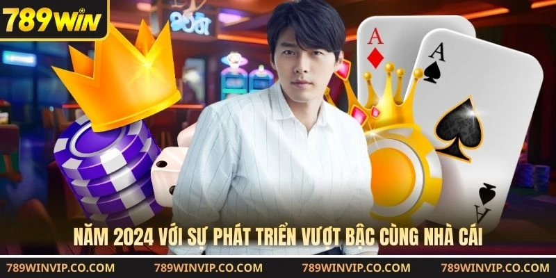 Năm 2024 với sự phát triển vượt bậc cùng nhà cái